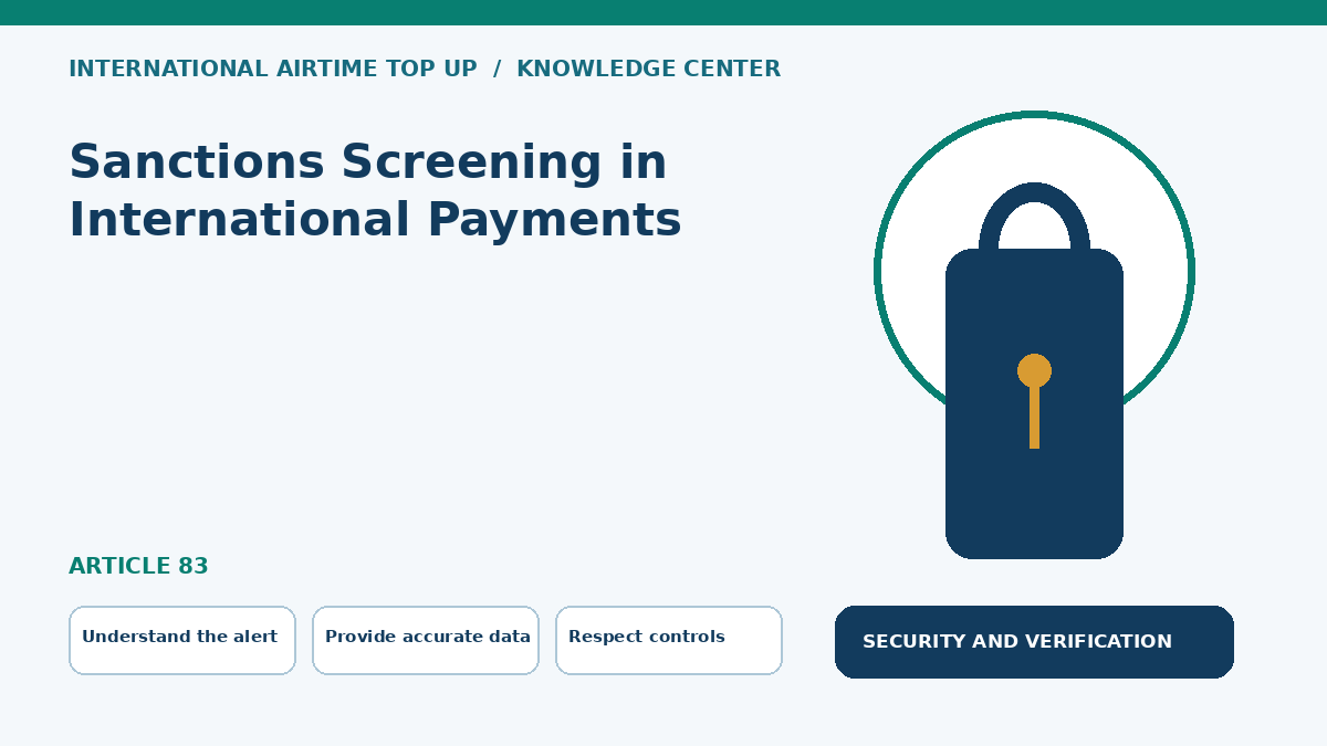 Sanctions Screening in International Payments — Understand the alert, Provide accurate data, Respect controls